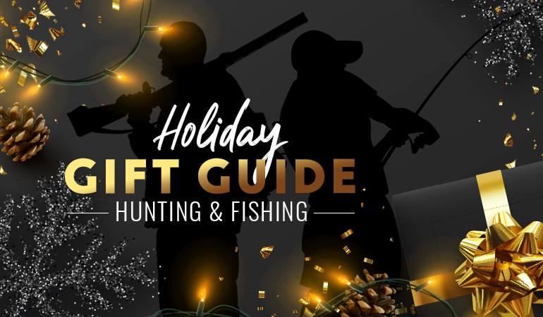 Great Holiday Gifts for Hunters, Anglers & Shooters 2019