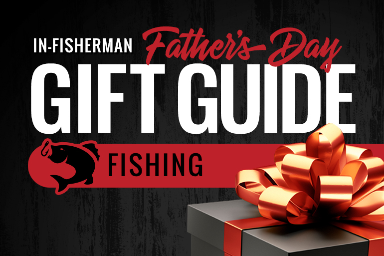 2021 In-Fisherman Father's Day Gift Guide