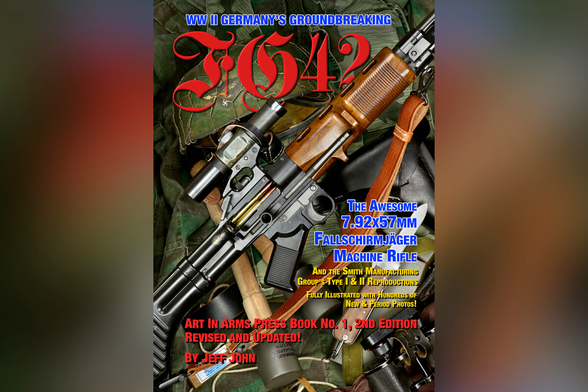 FG42: The Awesome 7.92X57MM Fallschirmjäger Machine Rifle (2nd Edition)