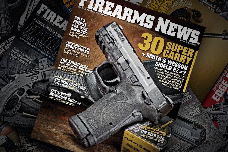 Firearms News March 2022 — Issue #5: 30 Super Carry + Smith & Wesson Shield EZ = ?