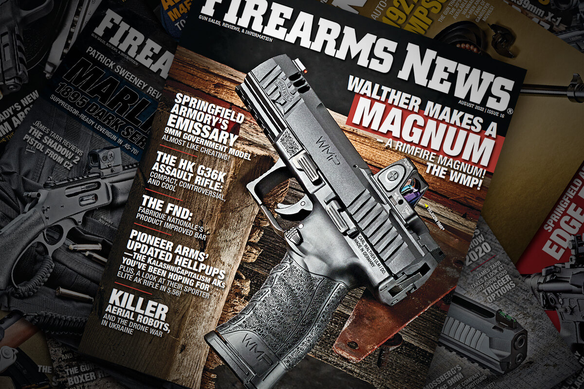 Firearms News August 2022 — Issue #16: Walther Makes a Magnum — The WMP!