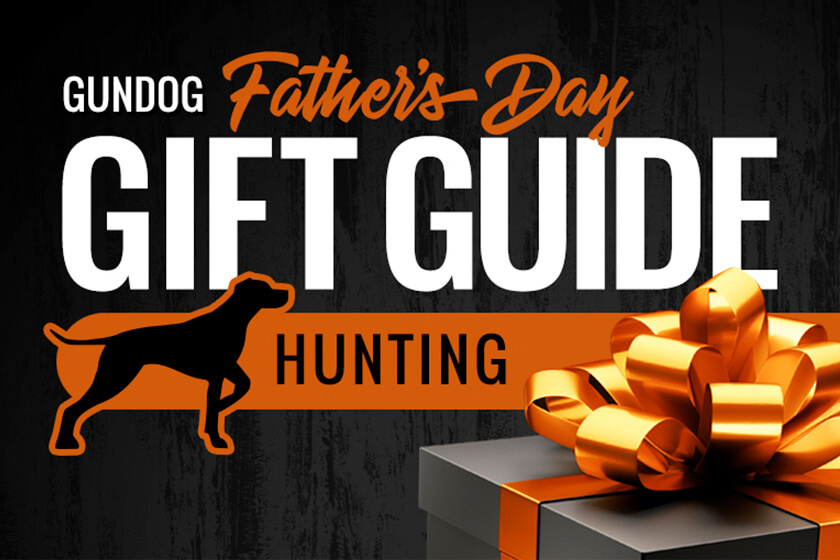 2021 Gun Dog Father's Day Gift Guide
