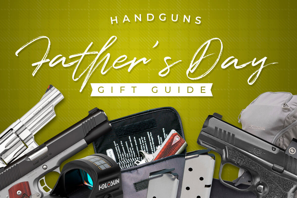 Father's Day 2022 Gift Guide for the Handgunner