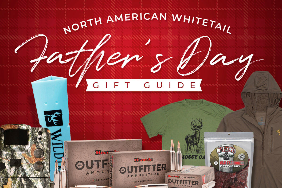 2022 North American Whitetail Father's Day Gift Guide 