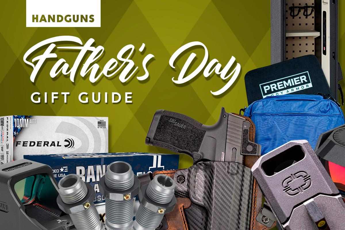 2023 Handguns Father's Day Gift Guide