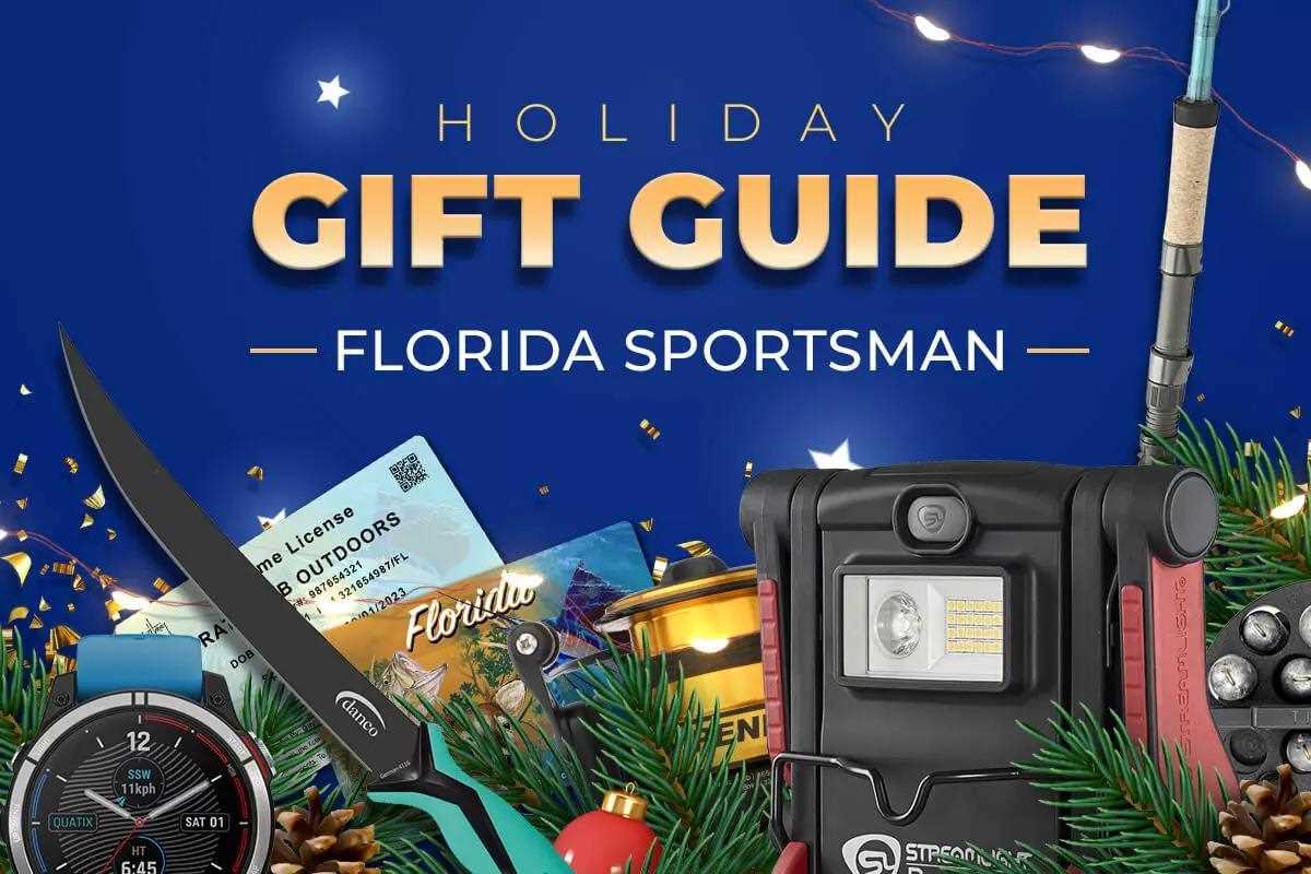 Florida Sportsman's 2023 Holiday Gift Guide - Florida Sportsman