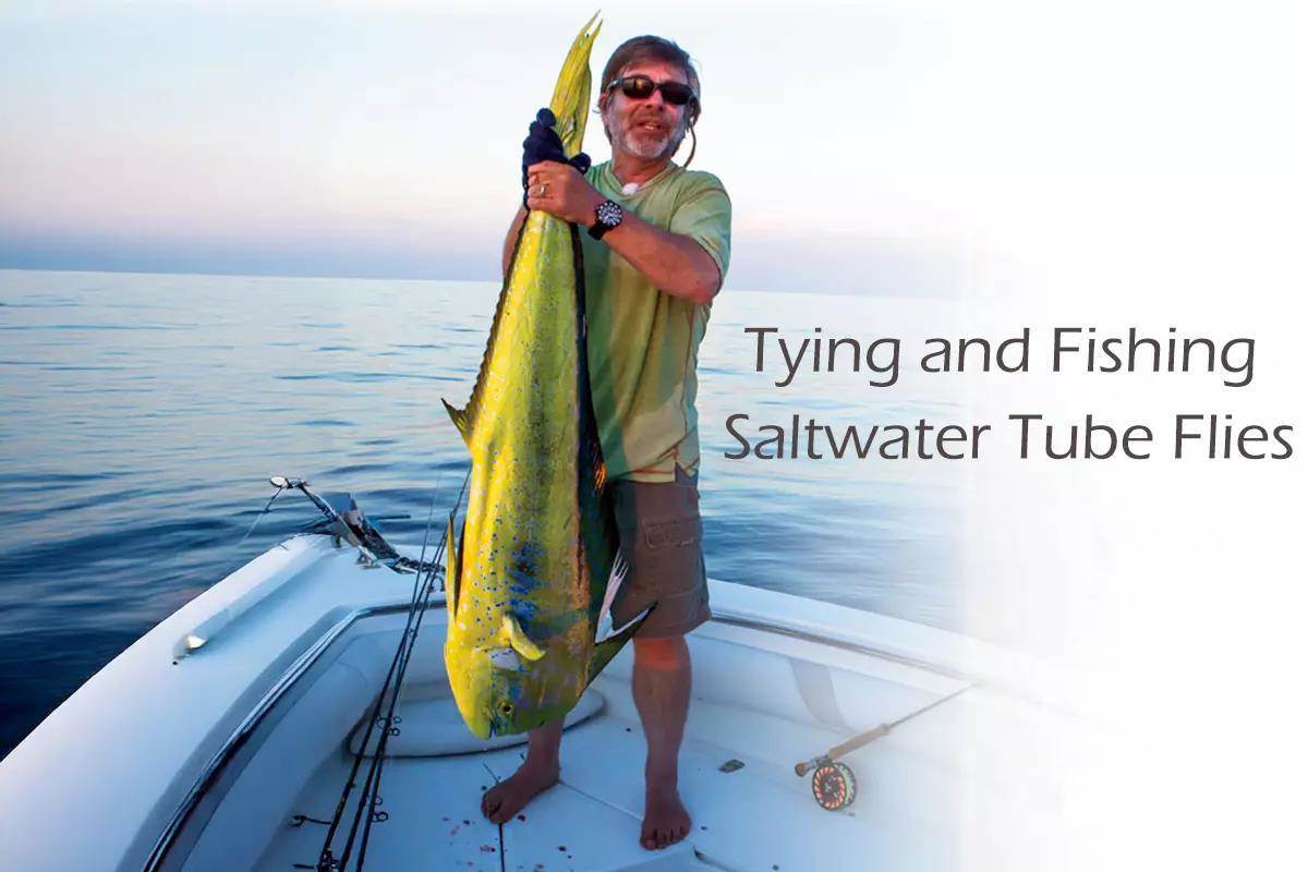 Tying and Fishing Saltwater Tube Flies - Fly Fisherman