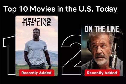 A screen capture showing the movie Mending the Line as Netflix's top movie in the U.S.
