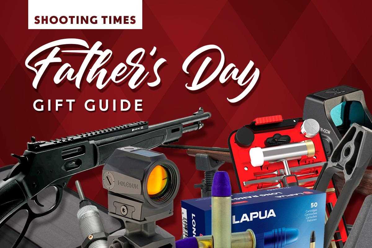 Shooting Times Father's Day Gift Guide