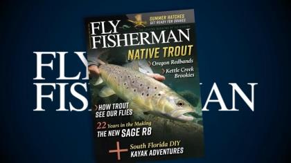 Fly Fisherman - Videos - News - Fly Fisherman