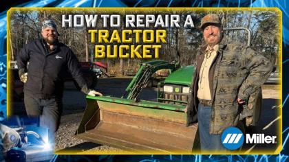 Repairing Doc's Tractor Bucket