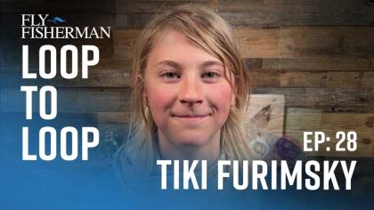 Tiki Furimsky on getting kids into fly fishing