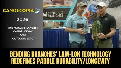 Bending Branches' Lam-Lok Technology Redefines Paddle Durability/Longevity