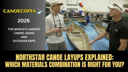 Northstar Canoe Layups Explained: Which Materials Combination Is Right for You?