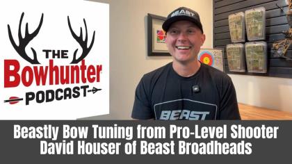 Beastly Bow Tuning from Pro-Level Shooter David Houser of Beast Broadheads