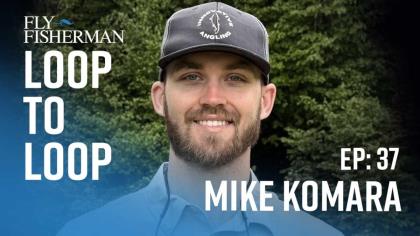 Mike Komara On Competitive Fly Fishing