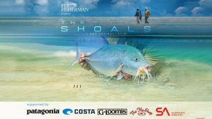 Fly Fisherman presents: The Shoals 