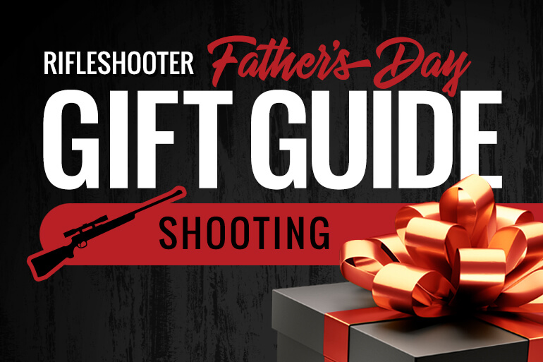 2021 RifleShooter Father's Day Gift Guide