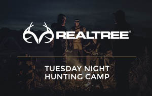 Tuesday Night Hunting Camp
