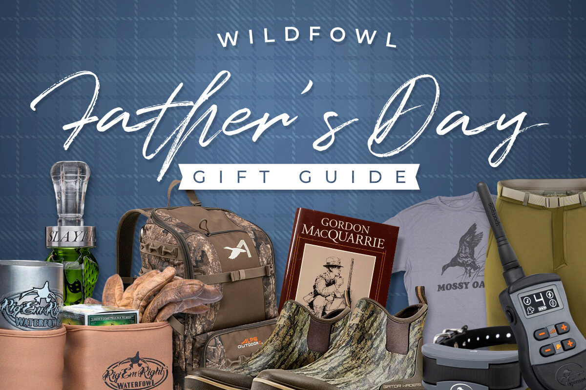 2022 Wildfowl Father's Day Gift Guide